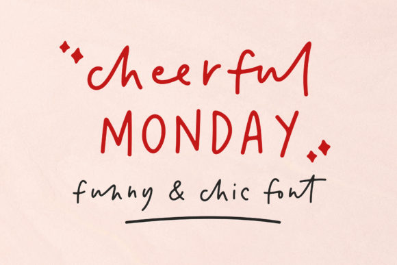 Cheerful Monday: More Than Just a Handwritten Font