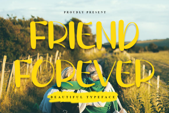 Discover Friend Forever: The Modern Handwritten Font for Bold Branding
